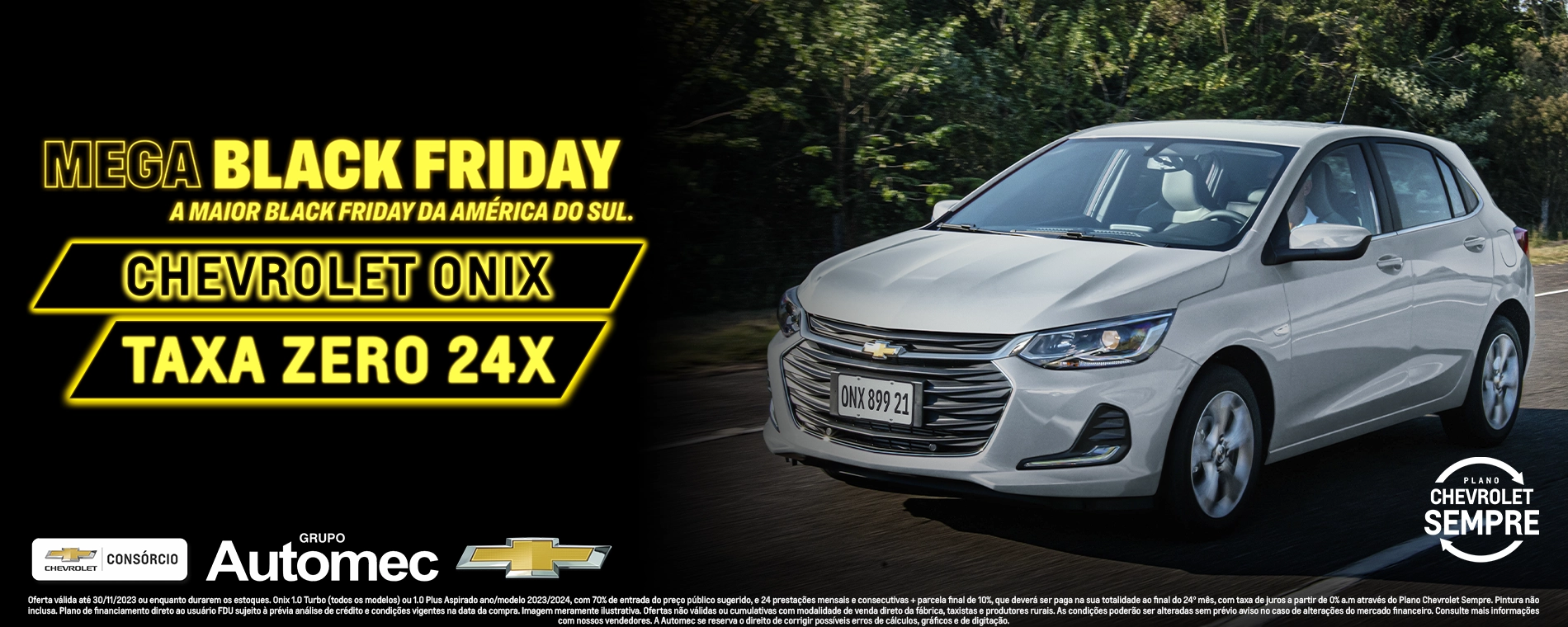 Mega Black Friday! Chevrolet Onix com Taxa Zero em 24x.