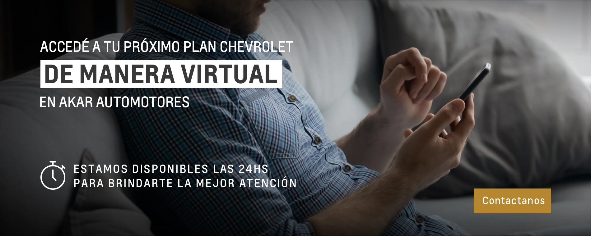 Accedé a tu Plan Chevrolet de manera virtual en Akar