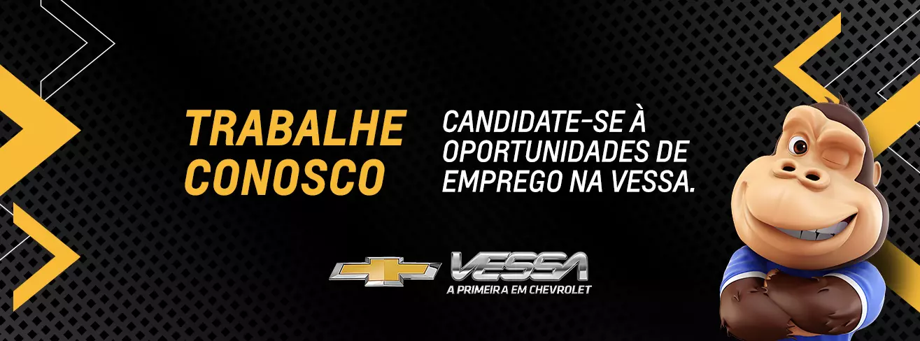 Trabalhe na Concessionária Chevrolet Vessa Espírito Santo