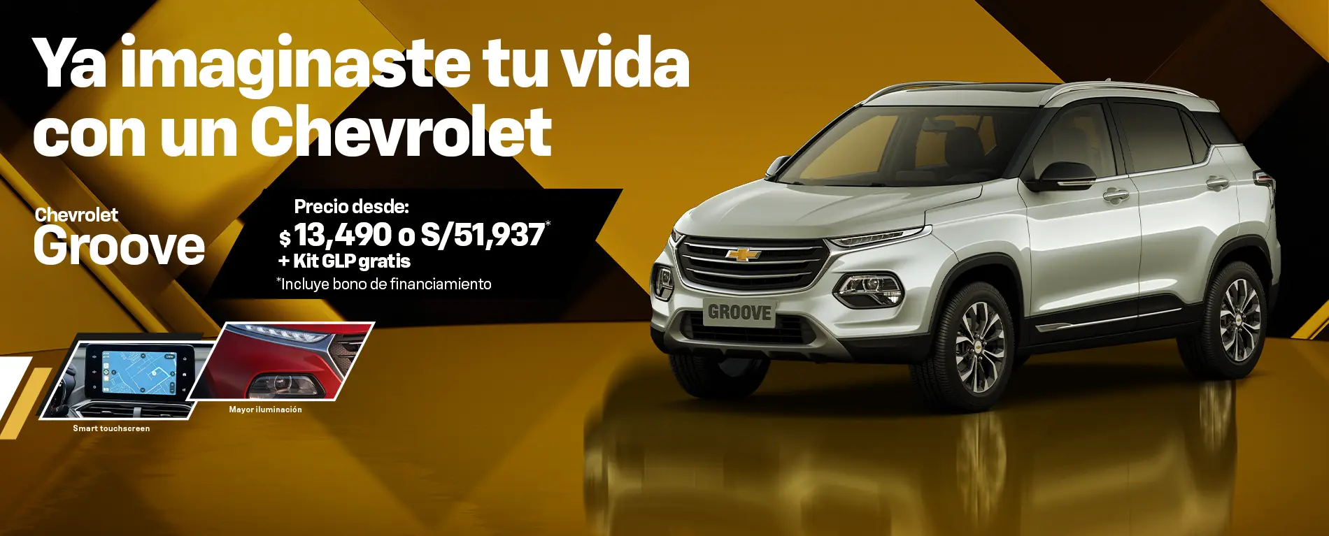 Ya imaginaste tu vida con tu Chevrolet - Groove